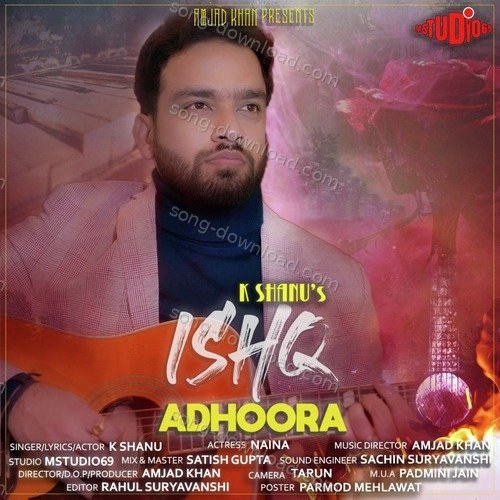 Ishq Adhoora K Shanu MP3 Download